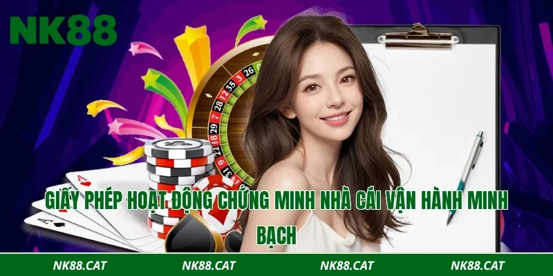 GIấy phép hoạt động chứng minh nhà cái vận hành minh bạch